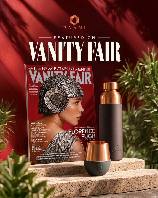 PAANI FEATURED IN VANITY FAIR OCTOBER  2026: A NEW MILESTONE FOR COPPER WELLNESS